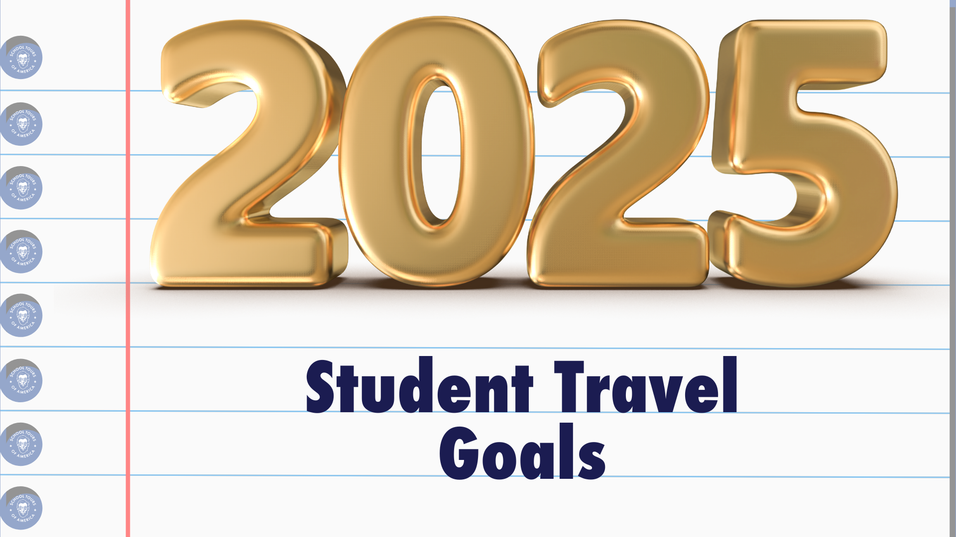 Student Traveling Goals for 2025!